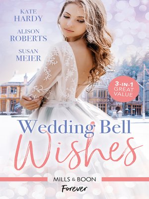 cover image of Wedding Bell Wishes / It Started at a Wedding... / The Wedding Planner and the CEO / Wedded for His Royal Duty